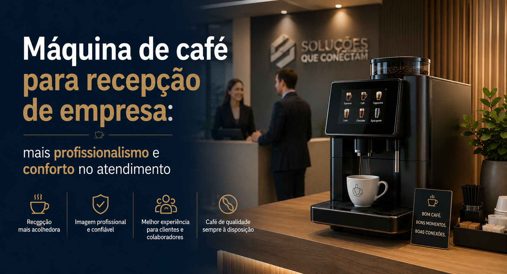 Máquina de café para recepção de empresa: mais profissionalismo e conforto no atendimento