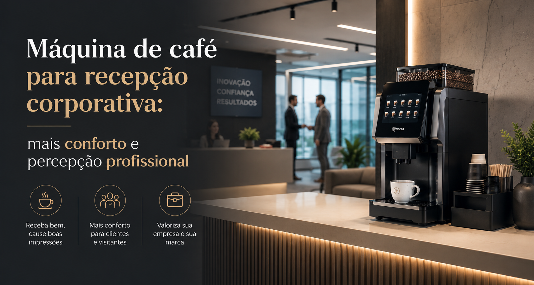 Máquina de café para recepção corporativa: mais conforto e percepção profissional